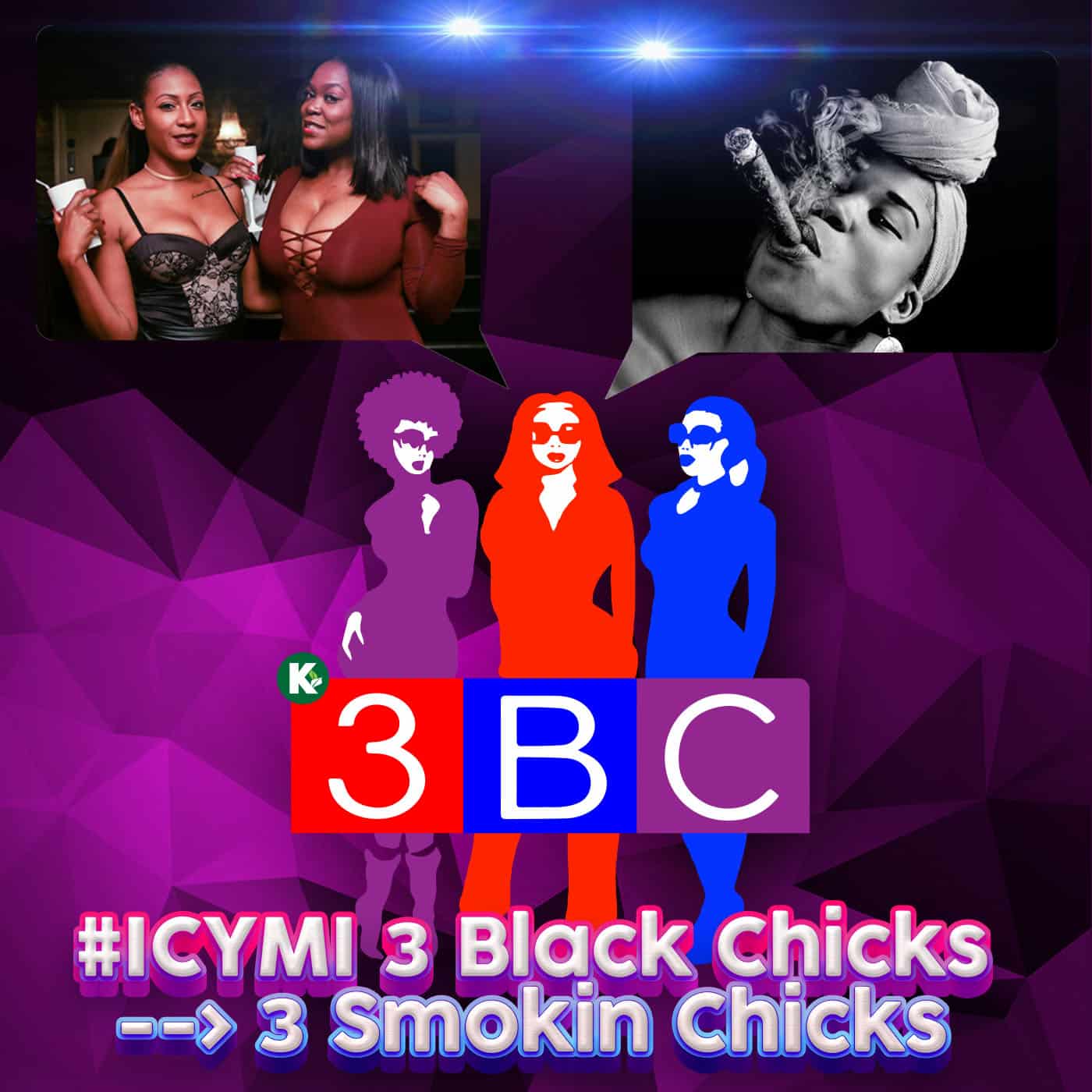 3 Black Chicks 3 Smokin Chicks Kudzukian Network 